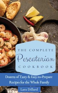 Produktbild: The Complete Pescatarian Cookbook