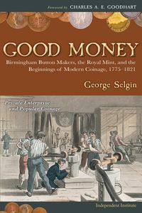 Produktbild: Selgin, G: Good Money