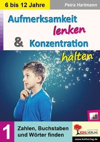 Produktbild: Aufmerksamkeit lenken und Konzentration steigern / Band 1