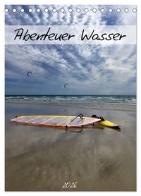Produktbild: Abenteuer Wasser (Tischkalender 2026 DIN A5 hoch), CALVENDO Monatskalender