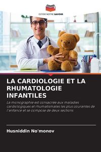 Produktbild: La Cardiologie Et La Rhumatologie Infantiles