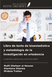 Produktbild: Libro de texto de bioestad&iacute;stica y metodolog&iacute;a de la investigaci&oacute;n en ortodoncia