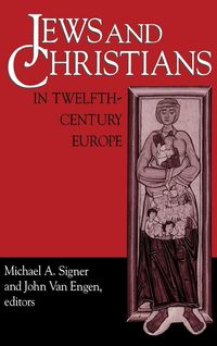 Produktbild: Jews and Christians in Twelfth-Century Europe