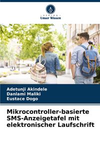 Produktbild: Mikrocontroller-basierte SMS-Anzeigetafel mit elektronischer Laufschrift