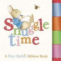 Produktbild: Potter, B: Snuggle Time: A Peter Rabbit Ribbon Book