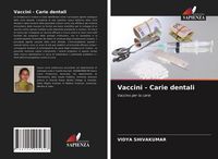Produktbild: Vaccini - Carie dentali