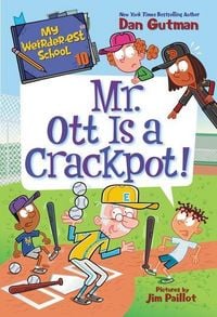 Produktbild: My Weirder-est School #10: Mr. Ott Is a Crackpot!
