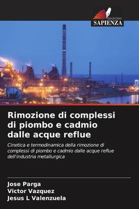 Produktbild: Rimozione di complessi di piombo e cadmio dalle acque reflue