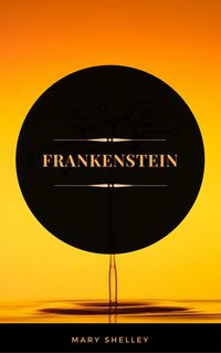Produktbild: Frankenstein (ArcadianPress Edition)