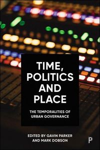 Produktbild: Time, Politics and Place