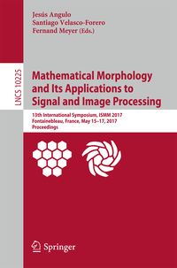 Produktbild: Mathematical Morphology and Its Applications to Signal and Image Processing