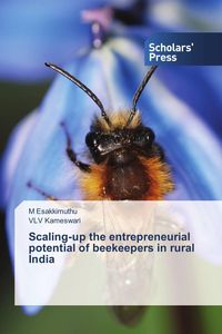 Produktbild: Scaling-up the entrepreneurial potential of beekeepers in rural India
