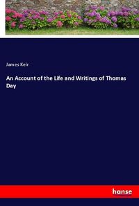 Produktbild: An Account of the Life and Writings of Thomas Day