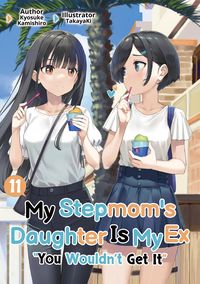 Produktbild: My Stepmom's Daughter Is My Ex: Volume 11