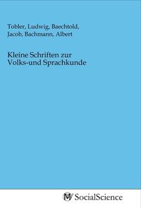 Produktbild: Kleine Schriften zur Volks-und Sprachkunde