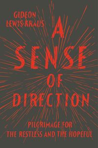 Produktbild: A Sense of Direction: Pilgrimage for the Restless and the Hopeful