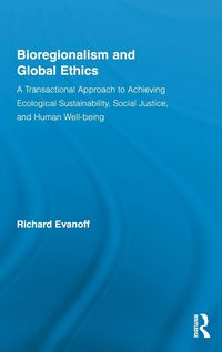 Produktbild: Bioregionalism and Global Ethics