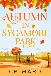 Produktbild: Autumn in Sycamore Park (The Warm Days of Autumn, #1)