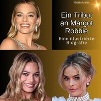 Produktbild: Ein Tribut an .  Margot Robbie