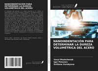Produktbild: Nanoindentaci&oacute;n Para Determinar La Dureza Volum&eacute;trica Del Acero