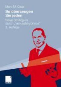 Produktbild: So &uuml;berzeugen Sie jeden