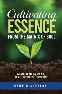 Produktbild: Cultivating Essence from the Matrix of Soul