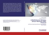 Produktbild: A Multichannel Wireless Sensor Networks MAC Protocol