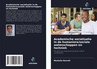 Produktbild: Academische socialisatie in de humaniora/sociale wetenschappen en techniek