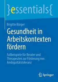 Produktbild: Gesundheit in Arbeitskontexten f&ouml;rdern