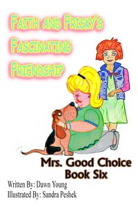 Produktbild: Faith and Frisky's Fascinating Friendship