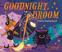 Produktbild: Goodnight, Broom: A Spine-Tingling Spoof