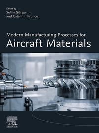 Produktbild: Modern Manufacturing Processes for Aircraft Materials
