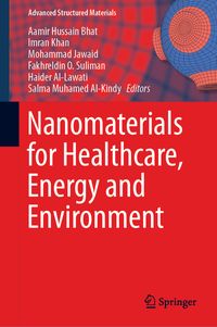 Bild vom Artikel Nanomaterials for Healthcare, Energy and Environment vom Autor Aamir Hussain Bhat
