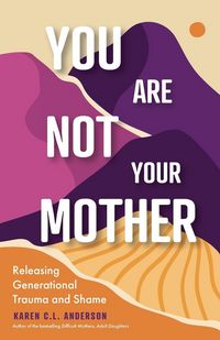 Produktbild: You Are Not Your Mother