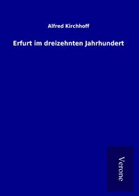 Produktbild: Erfurt im dreizehnten Jahrhundert