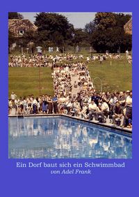 Produktbild: Ein Dorf baut sich ein Schwimmbad