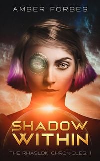 Produktbild: Shadow Within (The Rhaslok Chronicles, #1)