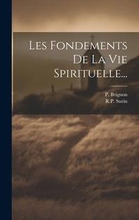 Produktbild: Les Fondements De La Vie Spirituelle...