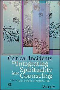 Produktbild: Critical Incidents in Integrating Spirituality into Counseling