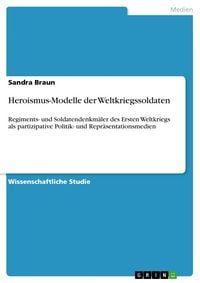 Produktbild: Heroismus-Modelle der Weltkriegssoldaten