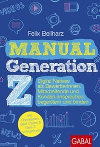 Bild vom Artikel Manual Generation Z vom Autor Felix Beilharz