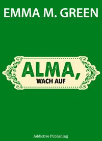 Produktbild: Alma, wach auf