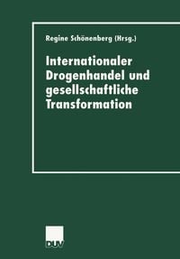 Produktbild: Internationaler Drogenhandel und gesellschaftliche Transformation