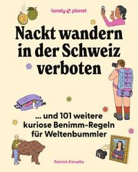 Produktbild: LONELY PLANET Bildband Nackt wandern in der Schweiz verboten