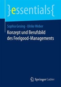 Produktbild: Konzept und Berufsbild des Feelgood-Managements