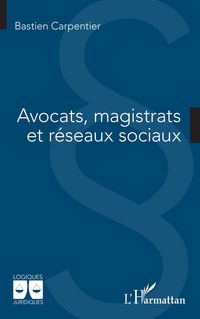 Produktbild: Avocats, magistrats et r&eacute;seaux sociaux