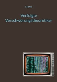 Produktbild: Verfolgte Verschw&ouml;rungstheoretiker
