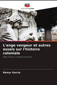 Produktbild: L'ange vengeur et autres essais sur l'histoire coloniale