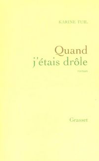 Produktbild: Quand j'&eacute;tais dr&ocirc;le