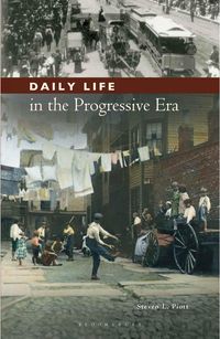 Produktbild: Daily Life in the Progressive Era